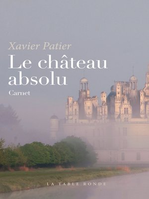 cover image of Le château absolu